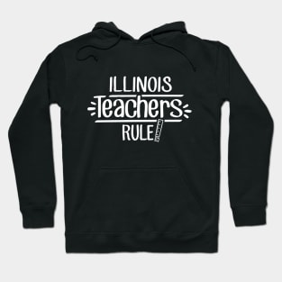 Illinois Teachers Rule Hoodie